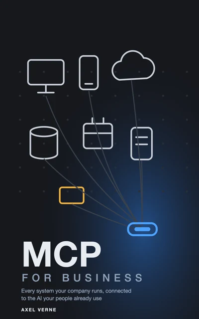 MCP for Business by Axel Verne — cover shows office systems wired into a single port