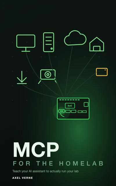 MCP for the Homelab by Axel Verne — cover shows homelab gear wired into a single board