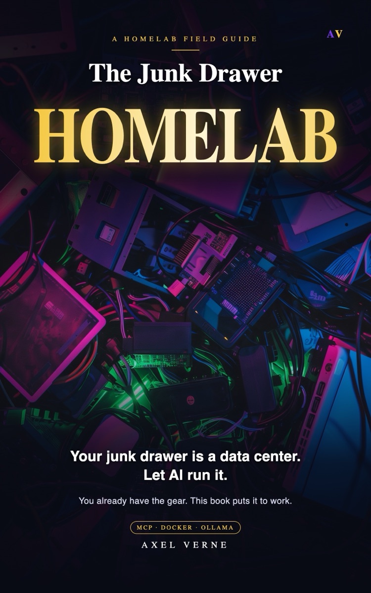Cover of The Junk Drawer Homelab by Axel Verne